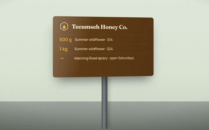 Tecumseh Honey Co.: Market sign